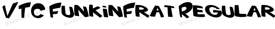 VTC FunkinFrat Regular字体转换